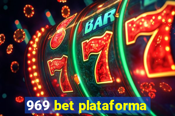 969 bet plataforma